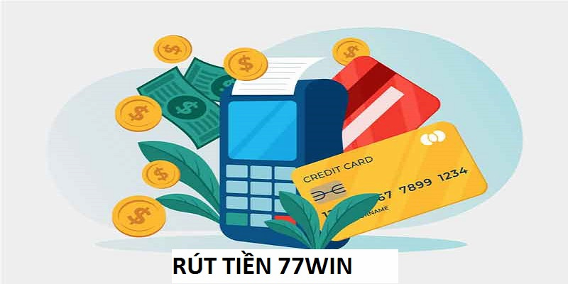 rút tiền 77win