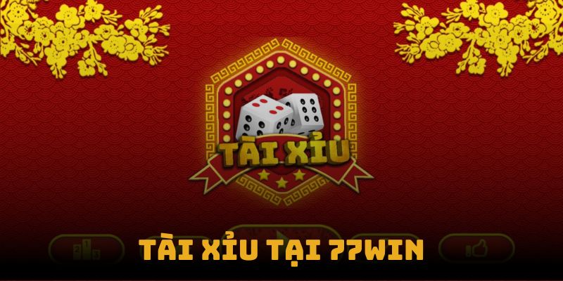 tài xỉu 77win